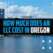 How Much Does an LLC Cost in Oregon