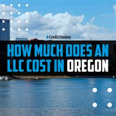 How Much Does an LLC Cost in Oregon