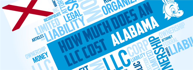 How Much Does an LLC Cost in Alabama