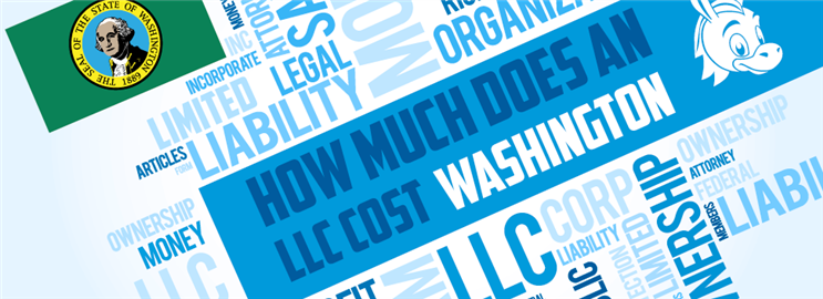 How Much Does an LLC Cost in Washington